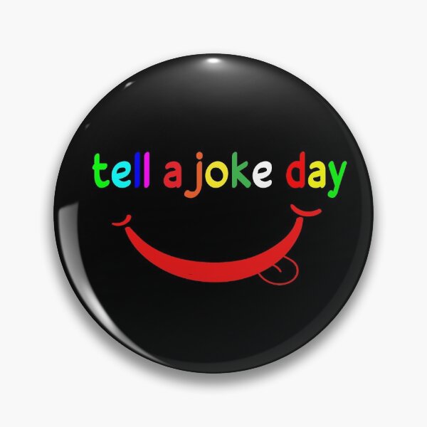 Item preview, tell a joke day designed and sold by ZAstore.