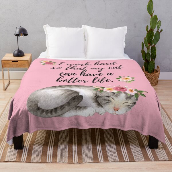 Item preview, I Work Hard So That My Cat Can Have A Better Life designed and sold by Sara Burgess.