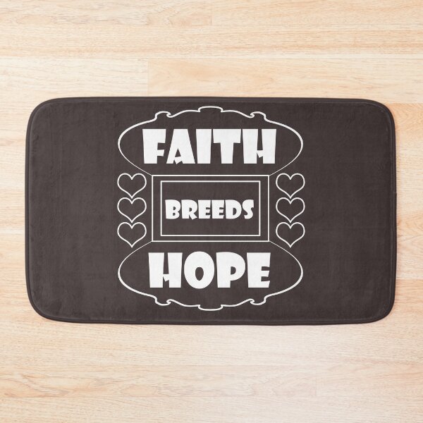 Item preview, Faith breeds Hope designed and sold by duke818.