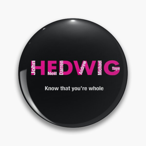 Item preview, Hedwig and the Angry Inch Know That You're Whole designed and sold by LemonAidan.