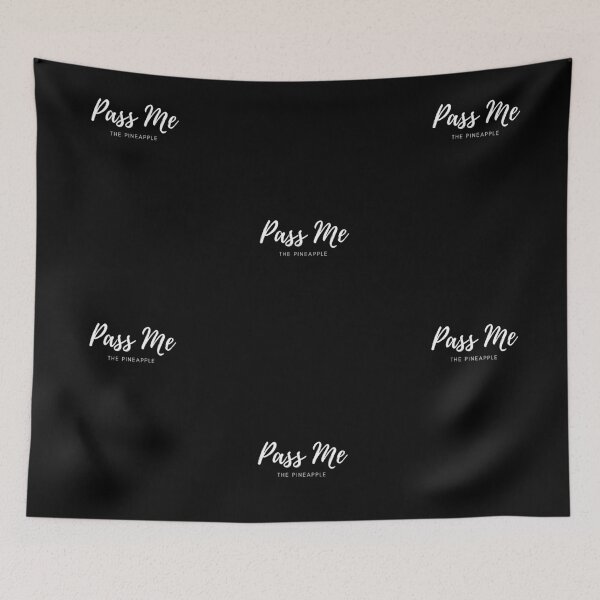 Item preview, Pass me the Pineapple designed and sold by HughHamilton.