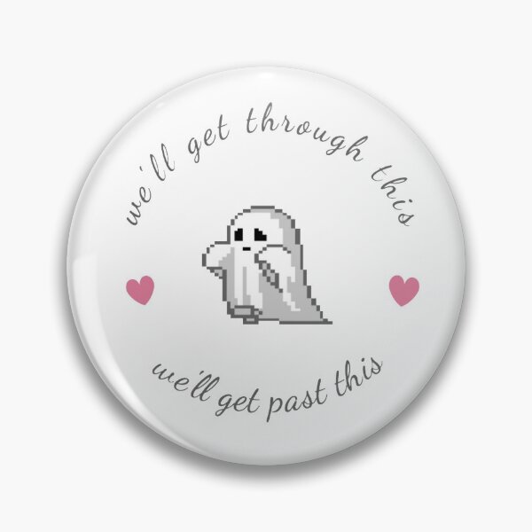 Item preview, ghostin' "we'll get through this" designed and sold by thewayitshine.