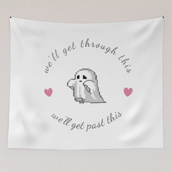Item preview, ghostin' "we'll get through this" designed and sold by thewayitshine.