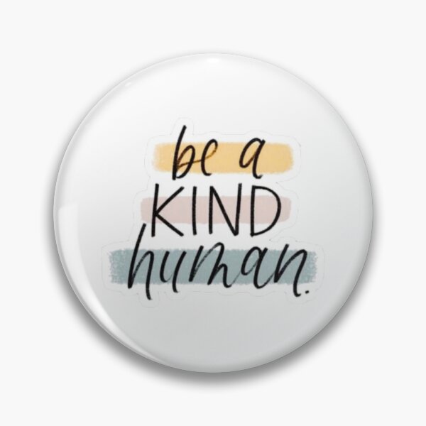 Item preview, Be a kind human designed and sold by LechilTeam.