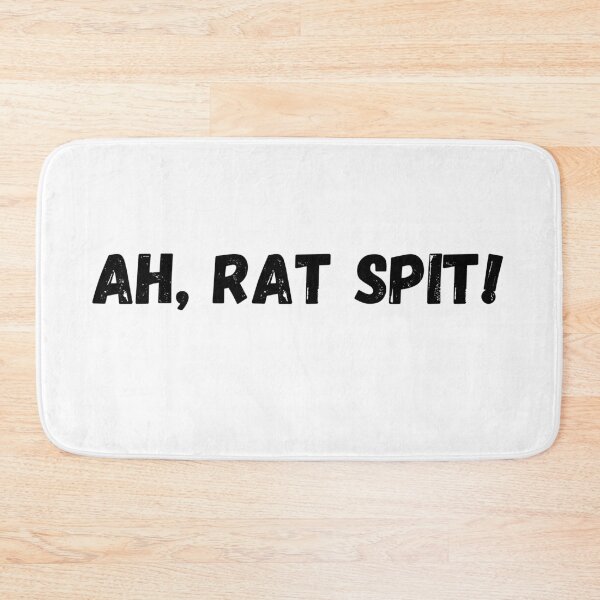 Item preview, Ah, Rat Spit! designed and sold by BigBradD.