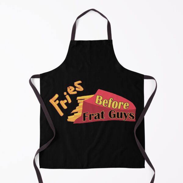 Item preview, Fries Before Frat Guys designed and sold by DoodlenAway.