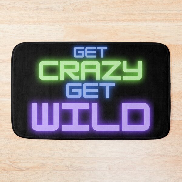Item preview, Neon Get Crazy Get Wild designed and sold by MaryaMeerkat.