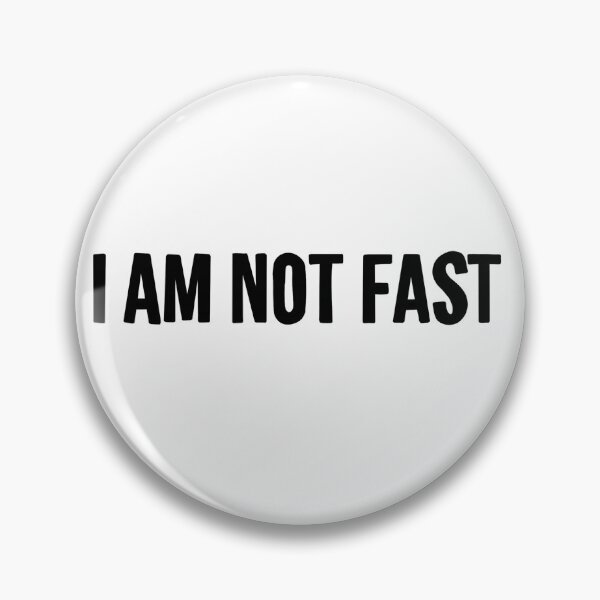 Item preview, I Am Not Fast designed and sold by Mary McDonald.