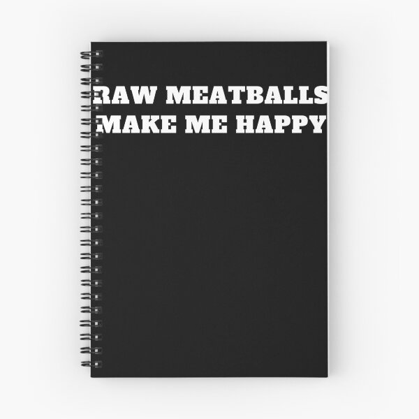 Item preview, Raw meatballs make me happy designed and sold by Jeangel97.