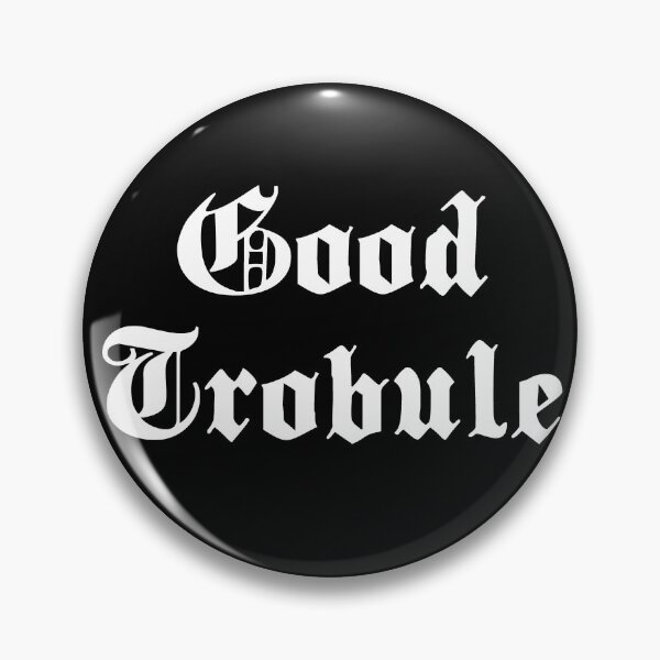Item preview, GOOD TROUBLE XD designed and sold by LokmaneBrahimi.