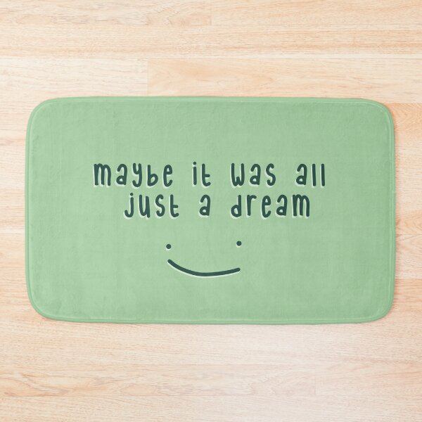 Item preview, Maybe it was all just a dream design designed and sold by Cloud Five.