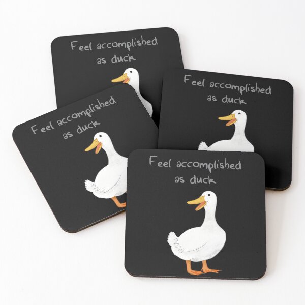 Item preview, Feel Accomplished As Duck | words on top designed and sold by KanComics.