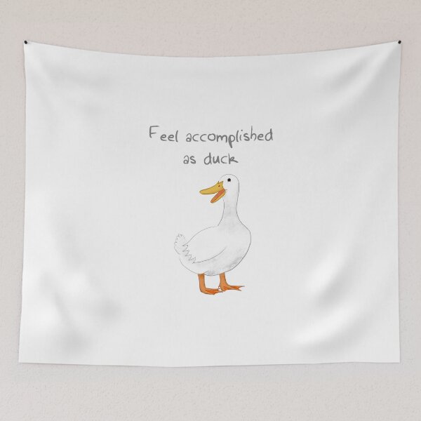 Item preview, Feel Accomplished As Duck | words on top designed and sold by KanComics.