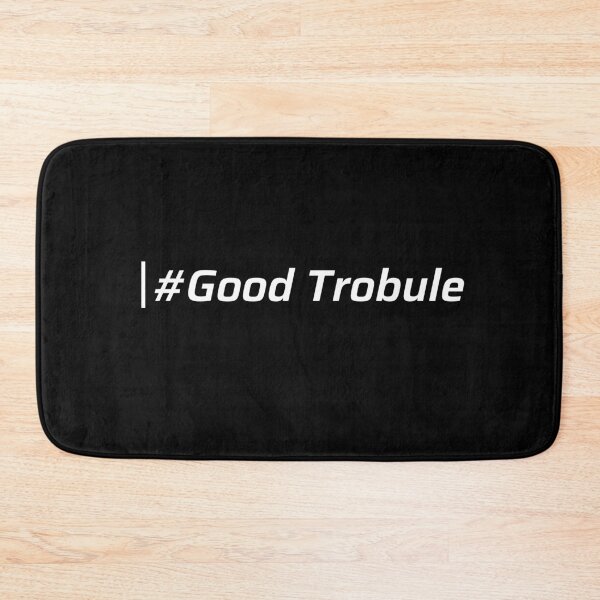 Item preview, GOOD TROUBLE XD designed and sold by LokmaneBrahimi.
