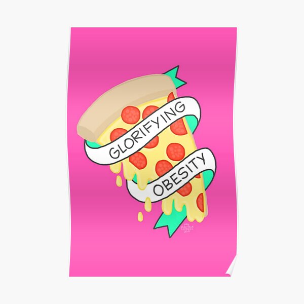 Glorifying Obesity 2.0 Poster