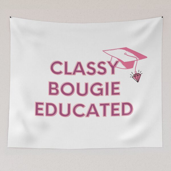 Item preview, Classy Bougie Educated (Diamond) designed and sold by LiveAndGlow.
