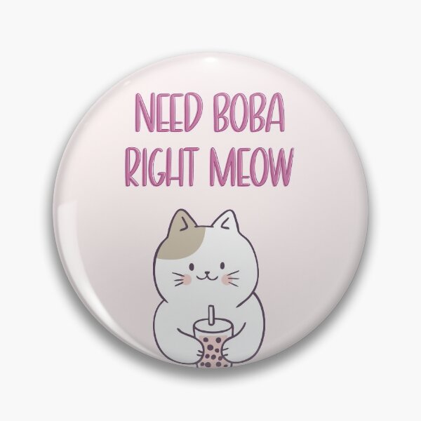 Item preview, need boba right meow bubble tea cat designed and sold by goodnfresh.