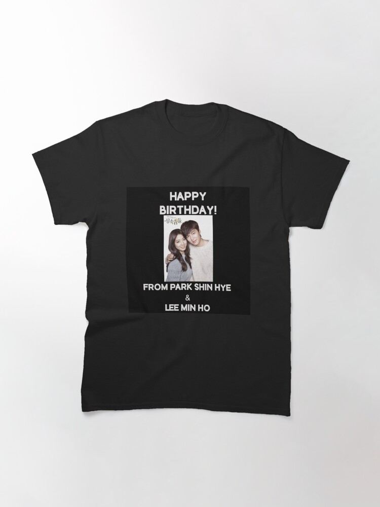 Alternate view of Happy Birthday From Park Shin Hye + Lee Min Ho Classic T-Shirt