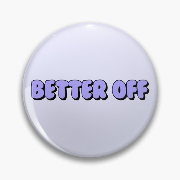 Item preview, better off designed and sold by vocalsbyariana.