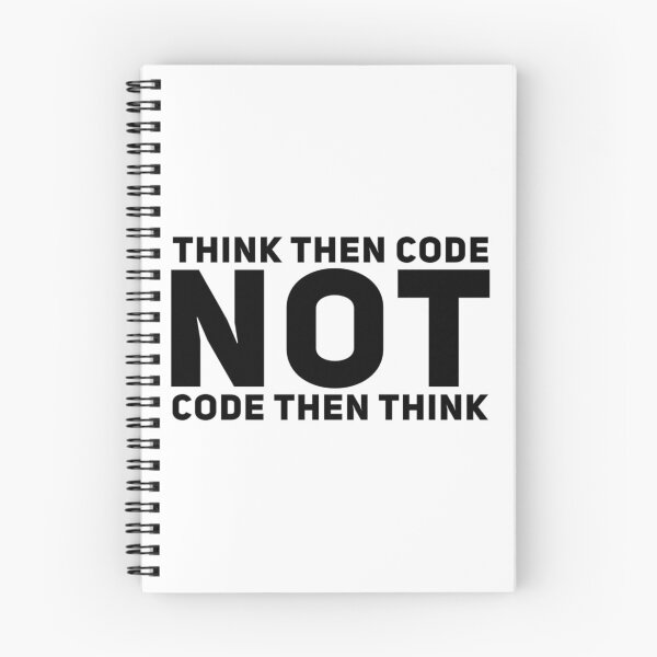 Item preview, Think Then Code, Not Code Then Think designed and sold by ZayedDesigns.