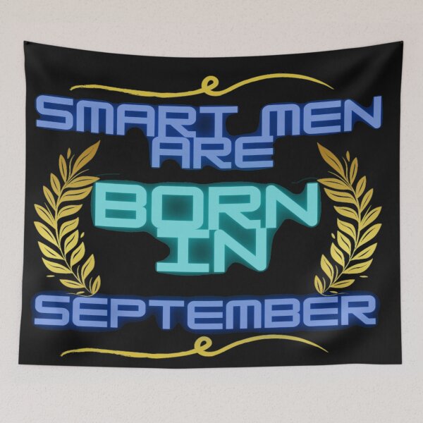 Item preview, Smart Men Are Born In September designed and sold by Danyell369.