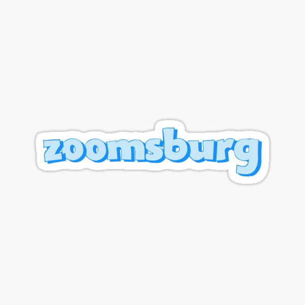 Zoomsburg Sticker
