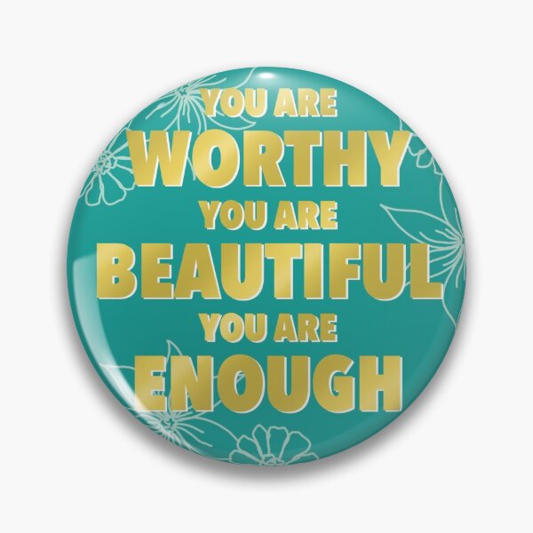 Item preview, Worth, Beautiful, & Enough designed and sold by cre8todon8.