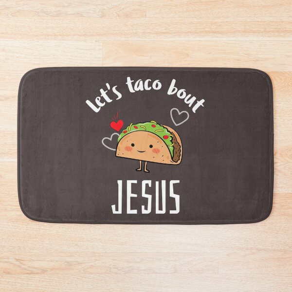 Item preview, Let's taco bout Jesus designed and sold by duke818.