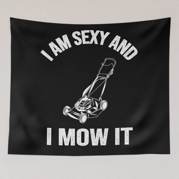 Item preview, I'm Sexy and I Mow it Retro Vintage Funny Lawn Care Gift designed and sold by 2MDesign.