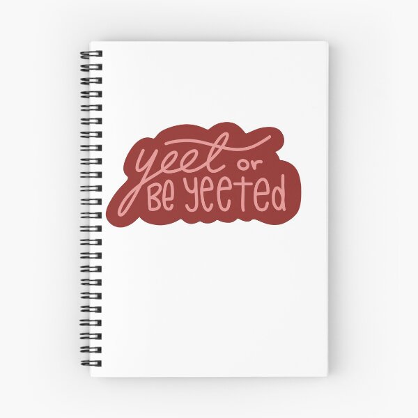 Item preview, Yeet or be yeeted designed and sold by Syd’s Scribbles.