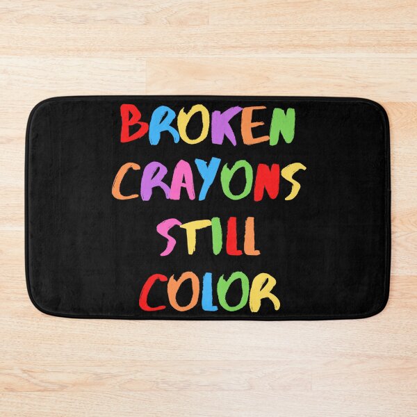 Item preview, Broken Crayons Still Color designed and sold by Kate_Create.