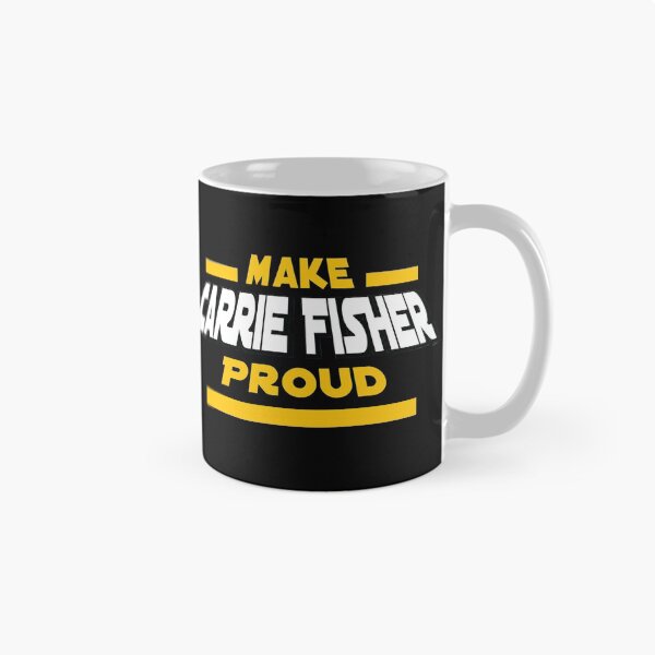 Item preview, Make Carrie Fisher Proud designed and sold by Frannotated.