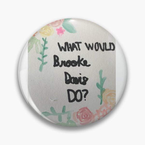 Item preview, What Would Brooke Davis Do? designed and sold by ashshaiv.