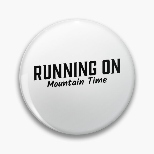 Item preview, Running On Mountain Time designed and sold by justinf24.