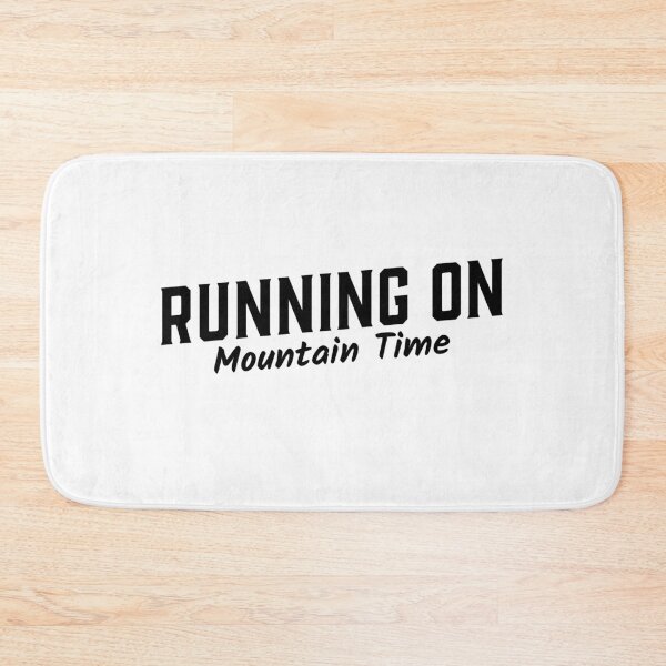 Item preview, Running On Mountain Time designed and sold by justinf24.