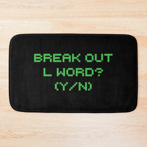 Item preview, Break out the L Word designed and sold by SFXmedia.