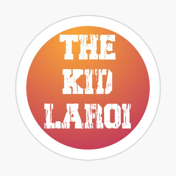 The Kid Laroi Stickers Redbubble