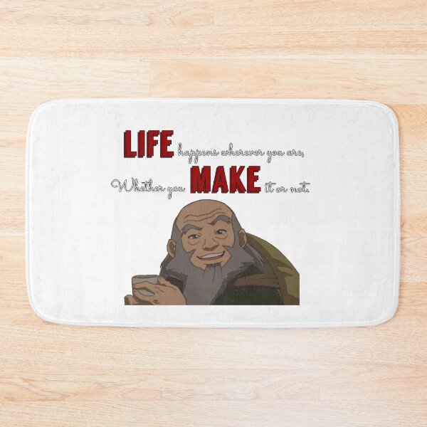 Item preview, Uncle Iroh - Life happens wherever you are, whether you make it or not. designed and sold by Maikeru18.