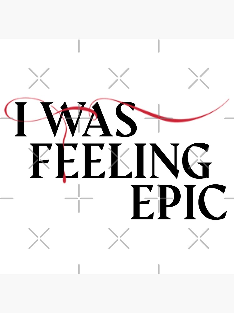 "TVD i was feeling epic quote" Photographic Print for Sale by camiferm