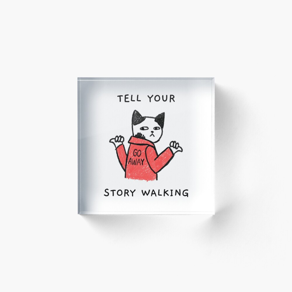 Tell Your Story Walking Art Board Print For Sale By Mademan3 Redbubble