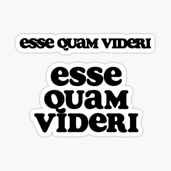 Esse Quam Videri Gifts & Merchandise | Redbubble