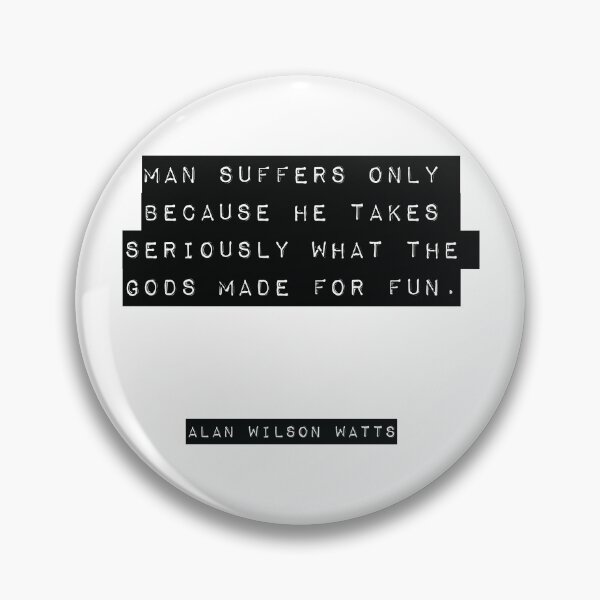Item preview, Alan Wilson Watts quote designed and sold by RJ123.
