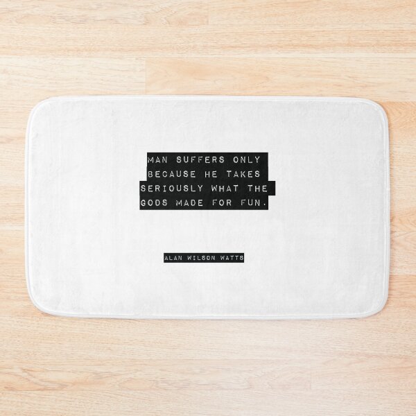 Item preview, Alan Wilson Watts quote designed and sold by RJ123.