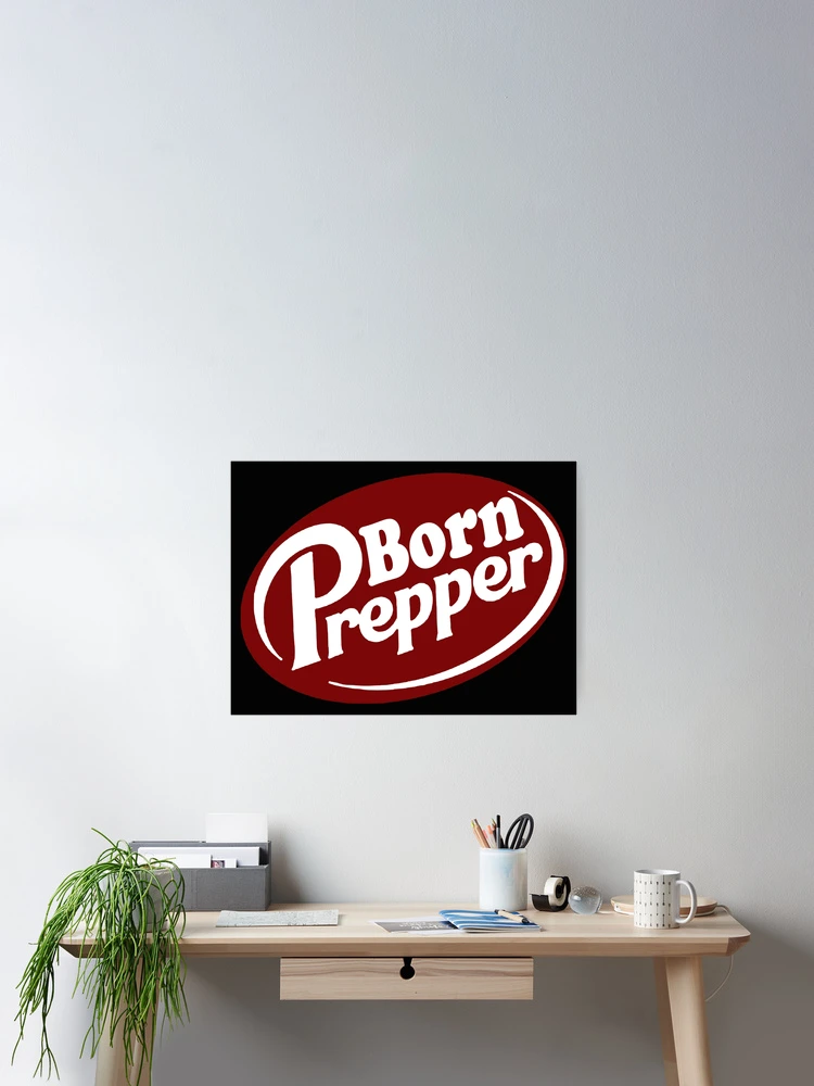 Thumbnail 2 of 3, Poster, Born Prepper; designed and sold by StickerApe.