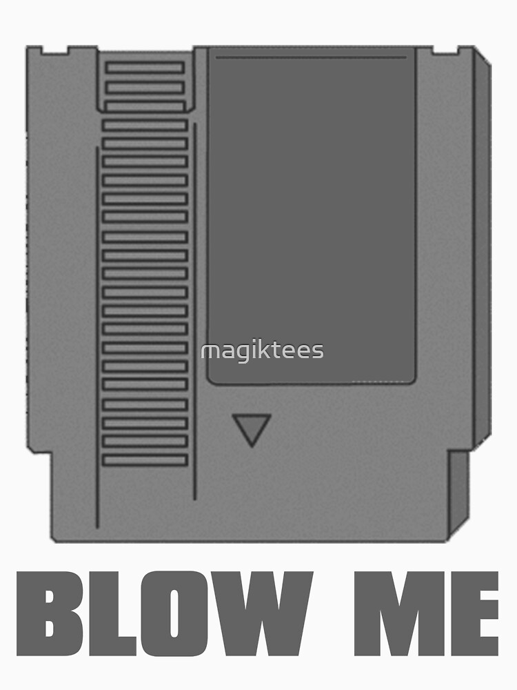Blow Me by magiktees
