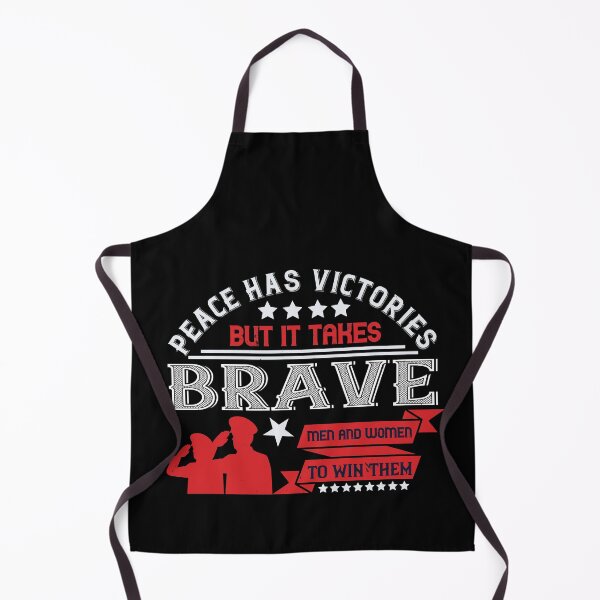 Item preview, Peace Has Victories, But It Takes Brave Men And Women To Win Them designed and sold by GoodVibeDesign.