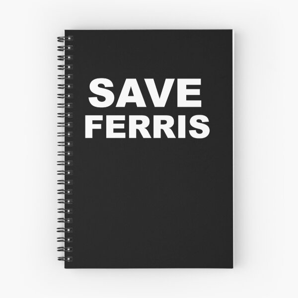 Item preview, Save Ferris designed and sold by Draculaura2009.