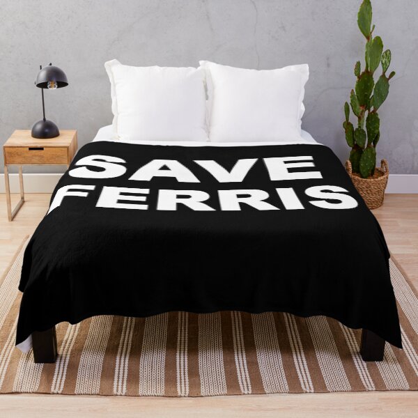 Item preview, Save Ferris designed and sold by Draculaura2009.