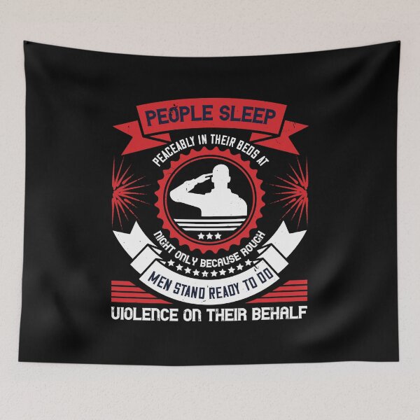 Item preview, People Sleep Peaceably In Their Beds At Night Only Because Rough Men Stand Ready To Do Violence On Their Behalf designed and sold by GoodVibeDesign.