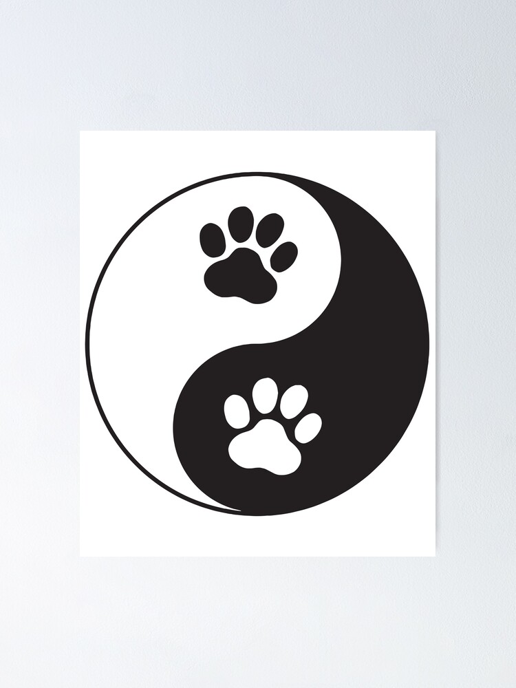 Ying Yang Paw Prints Poster By Danyc88 Redbubble 